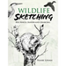 Wildlife Sketching: Pen, Pencil, Crayon and Charcoal