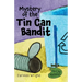 Mystery of the Tin Can Bandit