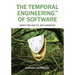 The Temporal Engineering(TM) of Software: Robot Arm and ETL Data Migration