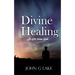 Divine Healing: A Gift from God