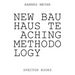 Hannes Meyer: New Bauhaus Teaching Methodology: From Dessau to Mexico