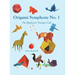 Origami Symphony No. 1: The Elephant's Trumpet Call