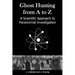 Ghost Hunting from A to Z