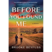 Before You Found Me