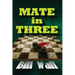 Mate in Three