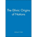 The Ethnic Origins of Nations