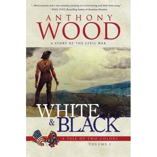 White & Black: A Story of the Civil War