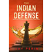 The Indian Defense: A Historical Political Saga