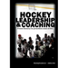 Hockey leadership and coaching: From theory to practice and drills