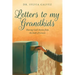 Letters to my Grandkids: Sharing God's Stories from the book of Genesis