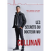 Les Secrets Du Docteur Wu: Volume 1