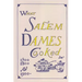 What Salem Dames Cooked