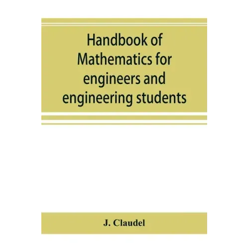 Handbook of mathematics for engineers and engineering students