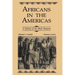 Africans in the Americas: A History of Black Diaspora