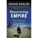 Resurrecting Empire: Western Footprints and America's Perilous Path in the Middle East