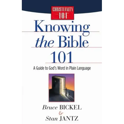 Knowing the Bible 101