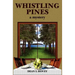 Whistling Pines: a Mystery