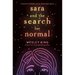 Sara and the Search for Normal