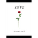 Love: A Collecton of Love Poems