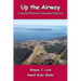 Up the Airway: Coastal British Columbia Stories