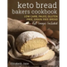 Keto Bread Bakers Cookbook: Keto Bread Bakers Cookbook