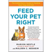 Feed Your Pet Right: The Authoritative Guide to Feeding Your Dog and Cat