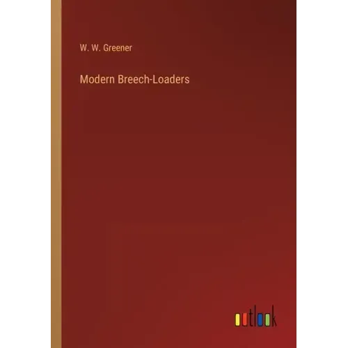Modern Breech-Loaders