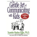 The Gentle Art of Communicating with Kids