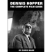 Dennis Hopper: The Complete Film Guide