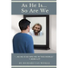 As He Is... So Are We