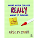 What Media Classes Really Want to Discuss: A Student Guide