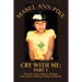Cry With Me: Part 1: The True Story About a Woman from Africa Seeking Asylum in Britain