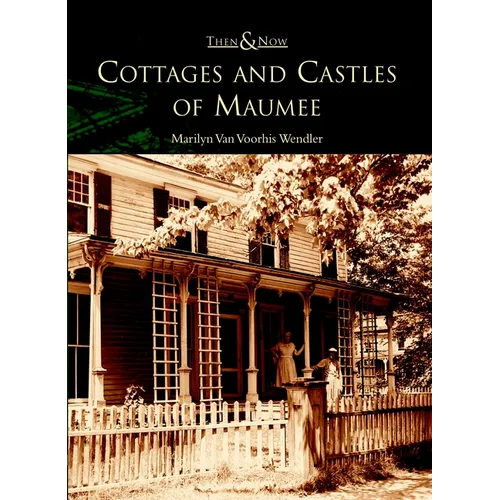 Cottages and Castles of Maumee