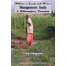 Politics in Land and Water Management: Study in Kilimanjaro, Tanzania