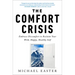 The Comfort Crisis: Embrace Discomfort to Reclaim Your Wild, Happy, Healthy Self