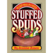 Stuffed Spuds: 100 Light Meals in a Potato