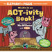 We Are in an Act-Ivity Book!: An Elephant & Piggie Theatrical Event