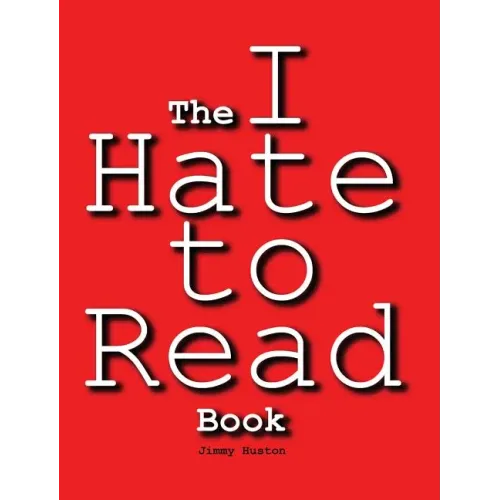 The I Hate to Read Book