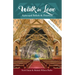 Walk in Love: Episcopal Beliefs & Practices