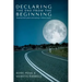 Declaring the End from the Beginning