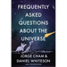 Frequently Asked Questions about the Universe