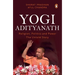 Yogi Adityanath: Religion, Politics and Power: The Untold Story