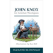 John Knox for Armchair Theologians