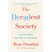 The Decadent Society: America Before and After the Pandemic