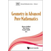 Geometry in Advanced Pure Mathematics