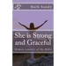 She is Strong and Graceful: Women Leaders of the Bible