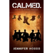 Calmed: Growth After Trauma