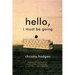 Hello, I Must Be Going