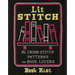 Lit Stitch: 25 Cross-Stitch Patterns for Book Lovers