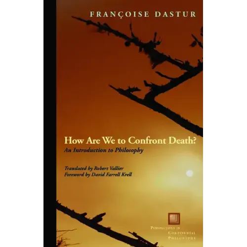 How Are We to Confront Death?: An Introduction to Philosophy
